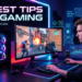 latest tips for gaming by feedgamebuzz
